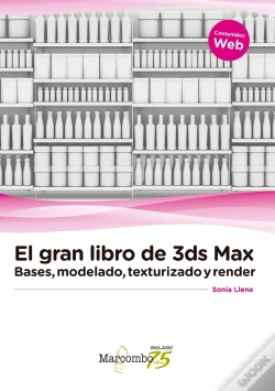 Capa do artigo El Gran Libro De 3ds Max: Bases, Modelado, Texturizado Y Render