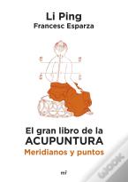 El Gran Libro De La Acupuntura