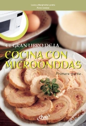 Capa do artigo El Gran Libro De La Cocina Con Microondas - Primera Parte
