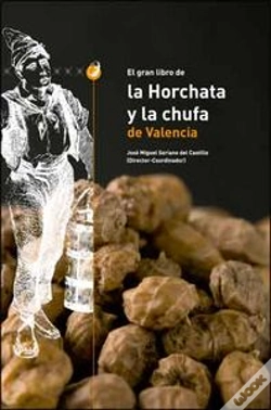 Capa do artigo El Gran Libro De La Horchata Y La Chufa De Valencia