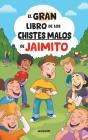 El Gran Libro De Los Chistes Malos De Jaimito - Preview
