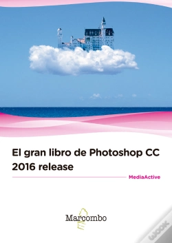 Capa do artigo El Gran Libro De Photoshop Cc 2016 Release
