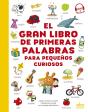 El Gran Libro De Primeras Palabras Para Pequenos Curiosos - Preview