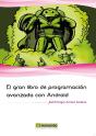 El Gran Libro De Programación Avanzada Con Android - Preview