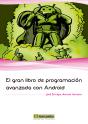 El Gran Libro De Programación Avanzada Con Android - Preview