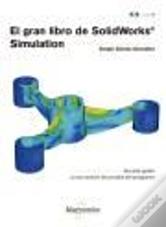 El Gran Libro De Solidworks« Simulation
