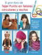 El Gran Libro De Tejer Punto En Telares Circulares Y Rectos - Preview