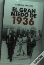 El Gran Miedo De 1936