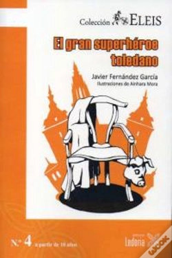 Capa do artigo El Gran Superheroe Toledano (+10 Años)