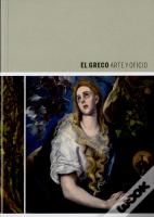 El Greco, Arte Y Oficio