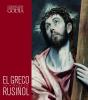 El Greco. La Mirada De Rusiñol - Preview