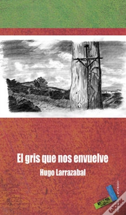 Capa do artigo El Gris Que Nos Envuelve