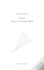Capa do artigo El Grito & Diario De Un Tiempo Difícil