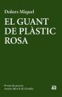 El Guant De Plàstic Rosa - Preview