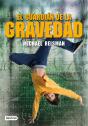 El Guardián De La Gravedad - Preview