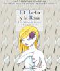 El Hacha Y La Rosa - Preview