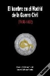Capa do artigo El Hambre En El Madrid De La Guerra Civil (1936-1939)