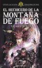 El Hechicero De La Montaa De Fuego - Preview