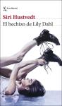 El Hechizo De Lily Dahl - Preview