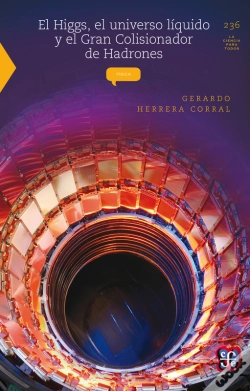 Capa do artigo El Higgs, El Universo Líquido Y El Gran Colisionador De Hadrones