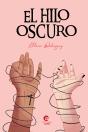 El Hilo Oscuro - Preview