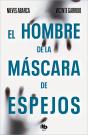 El Hombre De La Mascara De Espejos - Preview