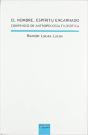 El Hombre Espíritu Encarnado: Compendio De Filosofía Del Hombre - Preview
