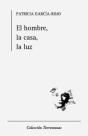 El Hombre, La Casa, La Luz - Preview