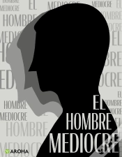 Capa do artigo El Hombre Mediocre