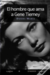 Capa do artigo El Hombre Que Ama A Gene Tierney