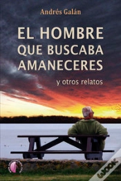 Capa do artigo El Hombre Que Buscaba Amaneceres
