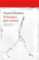 El Hombre Que Camina