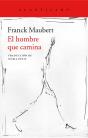 El Hombre Que Camina - Preview