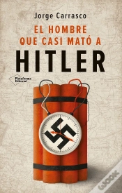 Capa do artigo El Hombre Que Casi Mato A Hitler