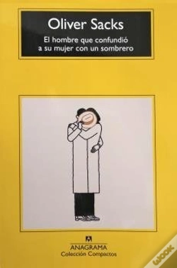 Capa do artigo El Hombre Que Confundió A Su Mujer Con Un Sombrero
