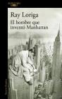 El Hombre Que Invento Manhattan - Preview