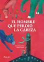 El Hombre Que Perdio La Cabeza - Preview