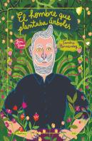 El Hombre Que Plantaba Arboles