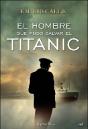 El Hombre Que Pudo Salvar El Titanic - Preview