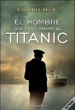 Capa do artigo El Hombre Que Pudo Salvar El Titanic