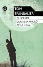 El Hombre Que Se Enamoró De La Luna - Preview