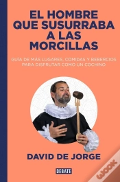 Capa do artigo El Hombre Que Susurraba A Las Morcillas
