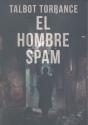 El Hombre Spam - Preview