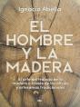 El Hombre Y La Madera - Preview