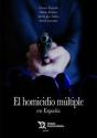 El Homicidio Múltiple En España - Preview