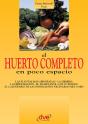 El Huerto Completo En Poco Espacio - Preview