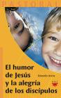 El Humor De Jesús Y La Alegría De Los Discípulos - Preview