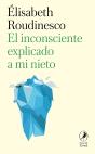El Inconsciente Explicado A Mi Nieto - Preview