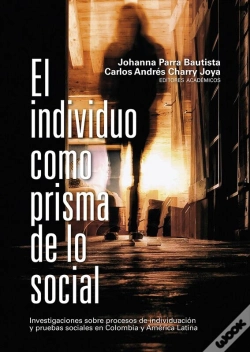 Capa do artigo El Individuo Como Prisma De Lo Social