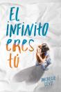 El Infinito Eres Tú - Preview